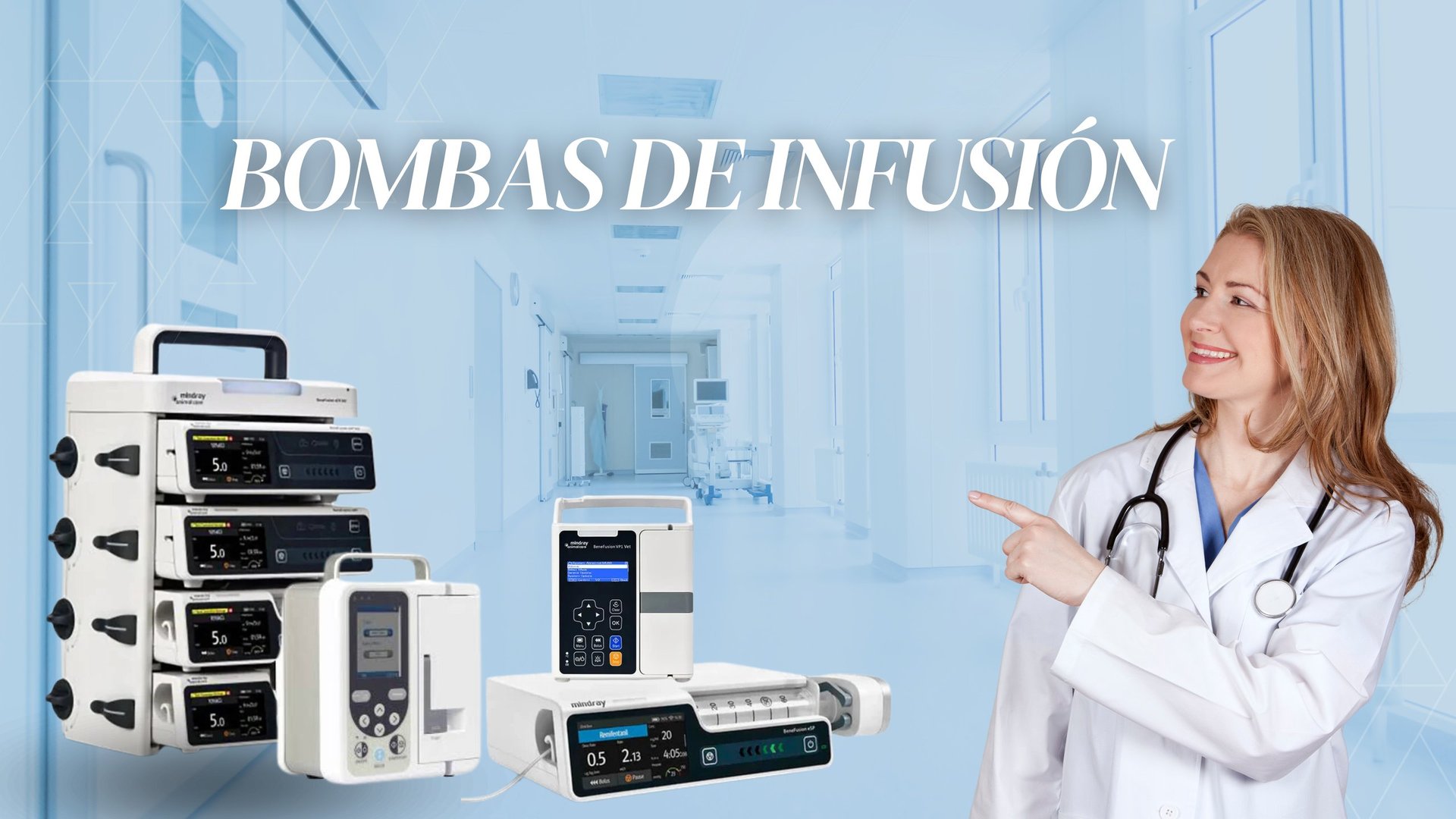 Female healthcare professional in white coat pointing to medical infusion pumps displayed in a clinical setting with Spanish text